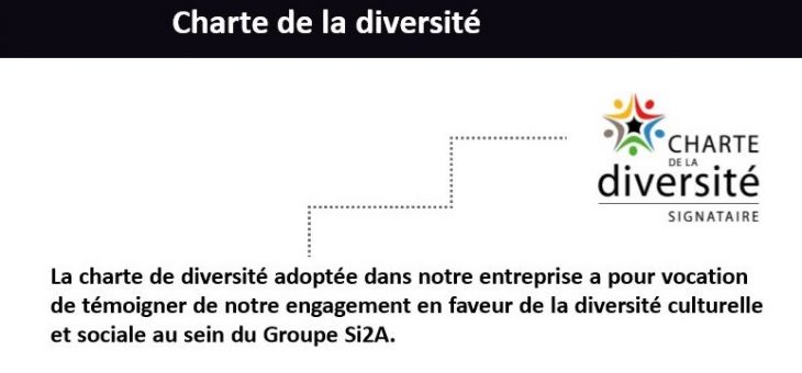 Groupe Si2A s’engage et signe la « Charte de la Diversité »